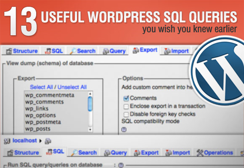 13-Useful-WordPress-SQL-Queries-You-Wish-You-Knew-Earlier