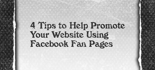 4-Tips-to-Help-Promote-Your-Website-Using-Facebook-Fan-Pages