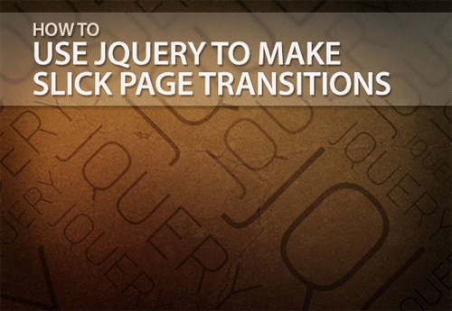 How-to-Use-jQuery-to-Make-Slick-Page-Transitions