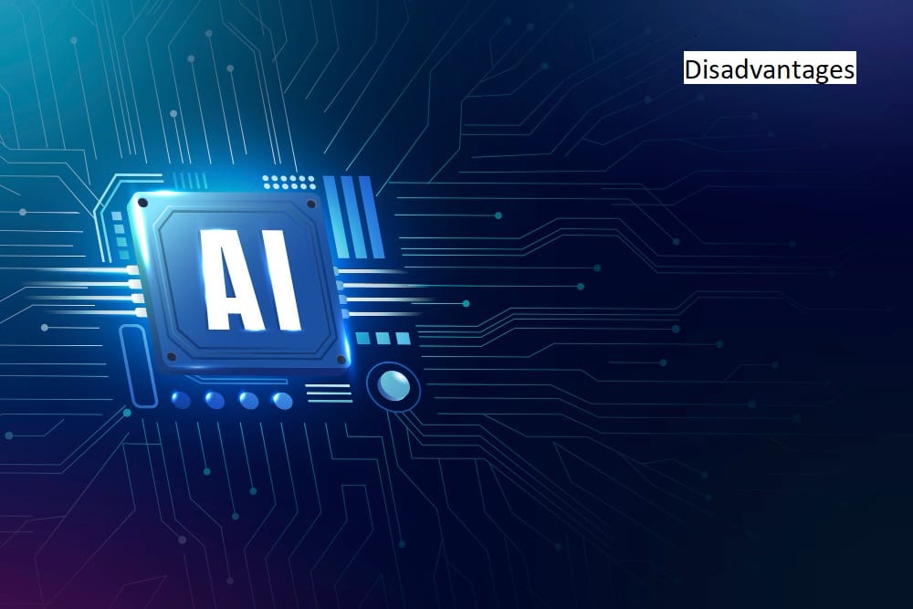 Do You Know the 7 Potential Disadvantages of Artificial Intelligence (AI)