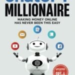 The ChatGPT Millionaire: Making Money Online has never been this EASY