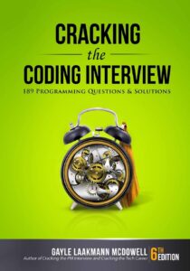  Cracking the Coding Interview: 189 Programming Questions and Solutions