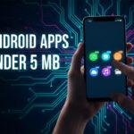 Android Apps Under 5 MB