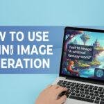 How to Use Gemini AI for Image Generation